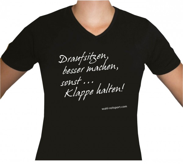 T-Shirt "Draufsitzen, besser machen..."